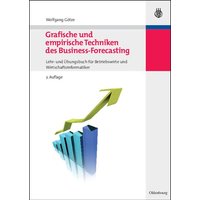 Grafische und empirische Techniken des Business-Forecasting